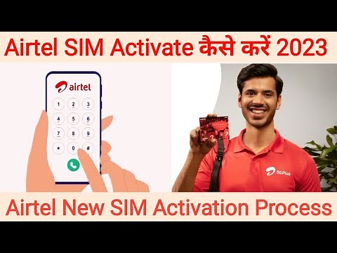 How to Activate Airtel SIM Card | Airtel New SIM Activation Process 2023
