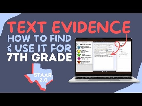 Text Evidence: How To Find & Use It For 7th Grade STAAR Reading Practice