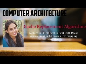 FIRST IN FIRST OUT cache mapping example with set associative mapping