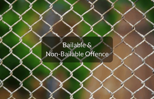 Bailable and non-bailable offences