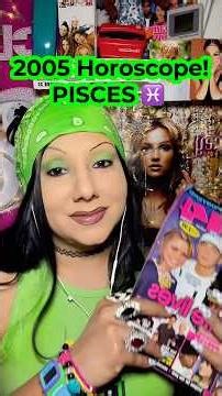 2005 Horoscope-PISCES ♓️ #asmrroleplay #fypシ #90sgirl #j14 #pisces #horoscope #asmrtingles #asmr