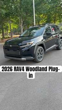 2026 RAV4 Woodland Plug in: Exterior and Interior Review in less than 3 minutes