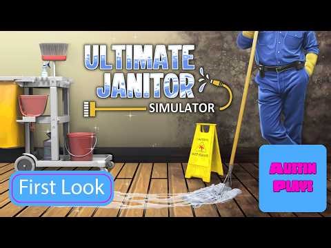 Starting My Janitor Career in Ultimate Janitor Simulator! First Gameplay & Cleanup Chaos