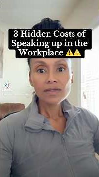 3 Hidden Costs of Speaking up in the Workplace