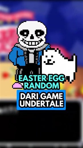 Easter egg random dari game Undertale