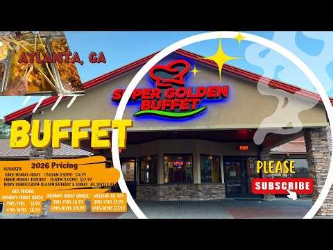 Weekend Dining at Super Golden Buffet | Atlanta, GA 2024(Family of 4 – $68.59)