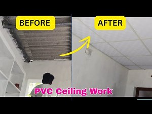 PCV Ceiling Installation Work Process -Setp by Step