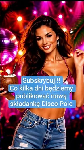 Składanka Disco Polo Lato 2026 Mix Nowości Same Hity!
