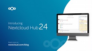Nextcloud Hub 24 is here - Nextcloud
