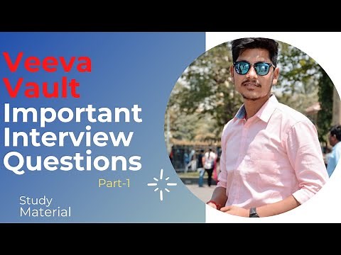 Veeva Vault Important Interview Questions || Veeva Vault Interview Questions || Veeva Vault Part 1