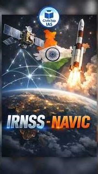 RNSS & NACIC – Understand India’s Strategic Strength