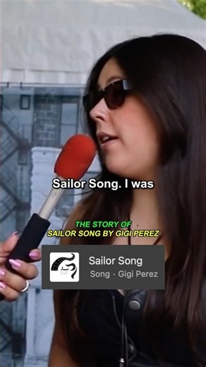 The Story of 'Sailor Song' by Gigi Perez #gigiperez #sailorsong