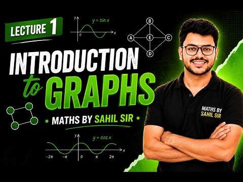Introduction to Graphs | Lecture 1 | Classification of Functions | Graphs for Beginners | Sahil Sir