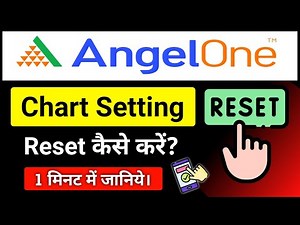 How to Reset Chart Setting in AngelOne