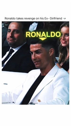 Ronaldo's Ex Gf Revenge 🥶 #shorts #ronaldo
