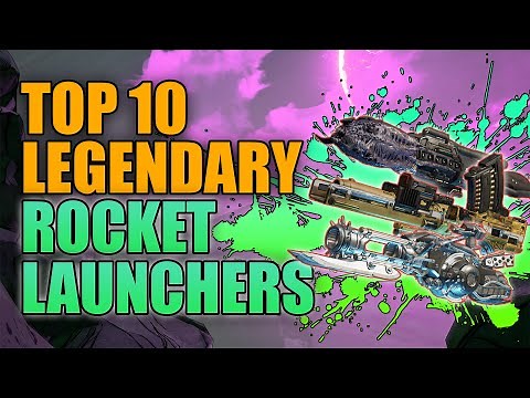 Borderlands 3 | Top 10 Legendary Rocket Launchers - Best Rocket Launchers in the Game