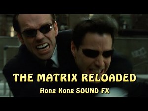 Neo vs Smiths -- ReSound for The Matrix Reloaded (2003)