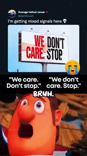 mixed signals we dont care stop we care dont stop