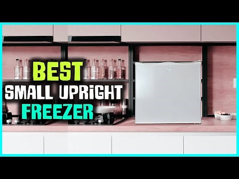 Top 5 Best Small Upright Freezers Review in 2023 - You Can Buy Right Now