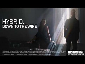 Hybrid - Down To The Wire