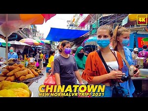 NEW NORMAL BANGKOK CHINATOWN VR TRIP!2021