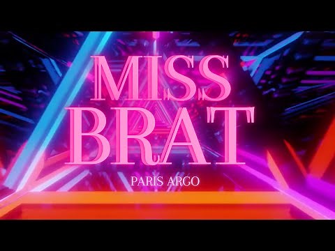 Miss Brat - Paris Argo (LYRICS)