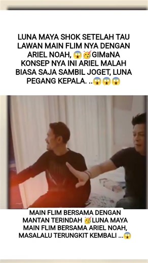 MAIN FLIM DENGAN MANTAN, LUNA MAYA PEGANG KEPALA, ARIEL JOGET. ... #new