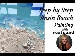 (5) STEP BY STEP RESIN BEACH PAINTING TUTORIAL