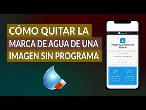 Cómo Quitar la Marca de agua de una Imagen sin Programas Online