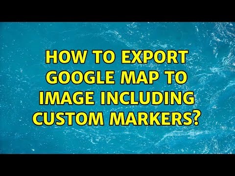 How to export Google Map to Image including custom markers?
