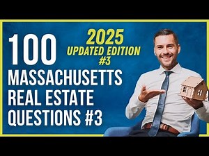 Massachusetts Real Estate Exam 3 2025 (100 Questions with Explained Answers)