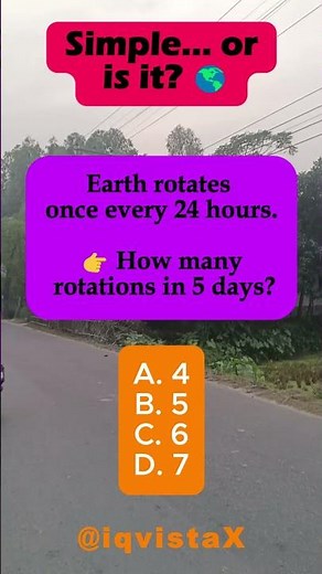 🌍 90% Fail This Simple Earth Rotation Question! Can You Solve It? #shorts #iqvistax #riddle