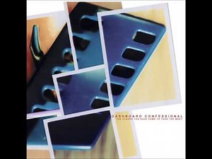 Dashboard Confessional - This Bitter Pill