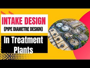 Intake Design | create a successful intake process | Water Treatment #solution #tutorial #maths