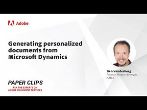 Generating personalized documents from Microsoft Dynamics (Paper Clips)