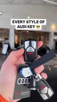 Here's what every Audi key looks like!