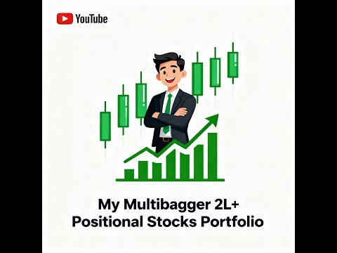 How I Pick Multibagger Stocks | My 2L+ Positional Trading Portfolio