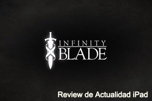 Análisis de Infinity Blade, el juego con los mejores gráficos que hemos visto hasta ahora en el iPad