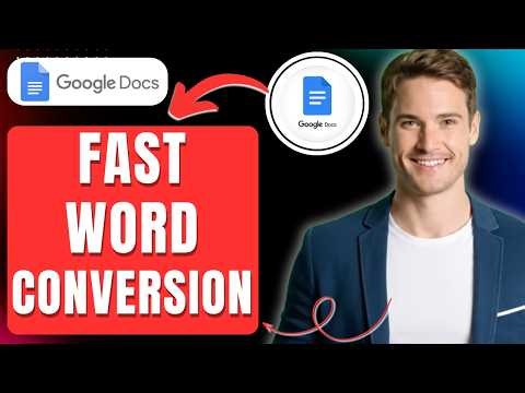 How to Convert a Microsoft Word Document to Google Easily 2026