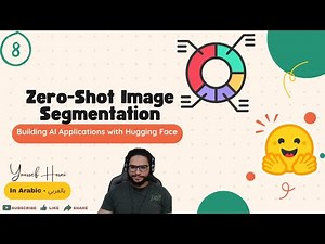 Zero-Shot Image Segmentation| Building AI Applications with Hugging Face #8 | In Arabic بالعربي