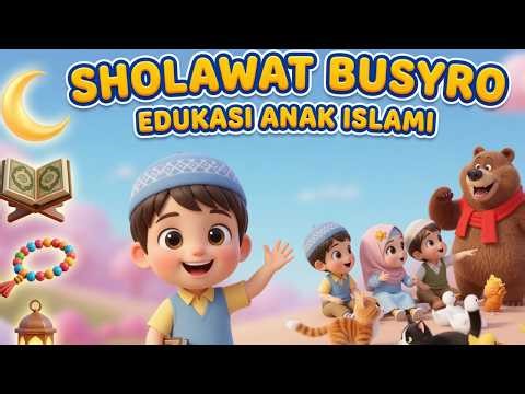 Sholawat Busyro Anak-Anak Full Lirik | Lagu Anak Islami Terhits 2026 🕌 Balita