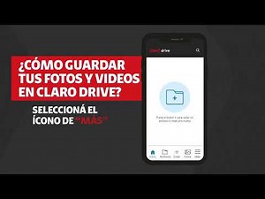 CLARO | ¿Cómo guardar archivos en Claro drive?