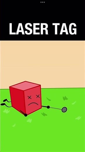 BFDI- Laser Tag [DELETED SENSE]