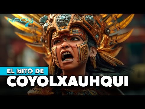 The Myth of the Goddess Coyolxauhqui