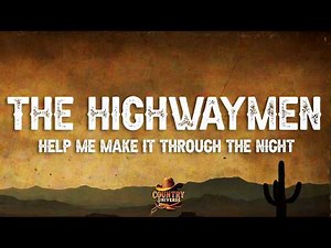 The Highwaymen - Help Me Make It Through the Night (Lyrics) Live at Nassau Coliseum, Uniondale, NY