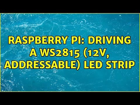 Raspberry Pi: Driving a WS2815 (12V, addressable) LED strip