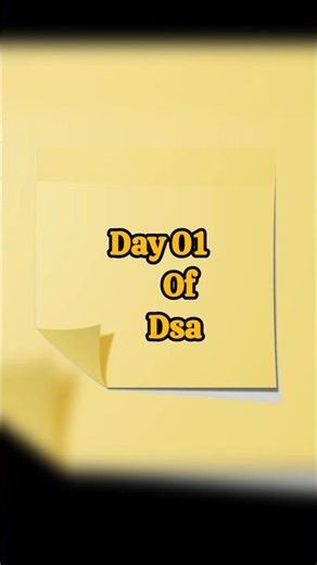Day 01 of Dsa journey l #shorts #coding