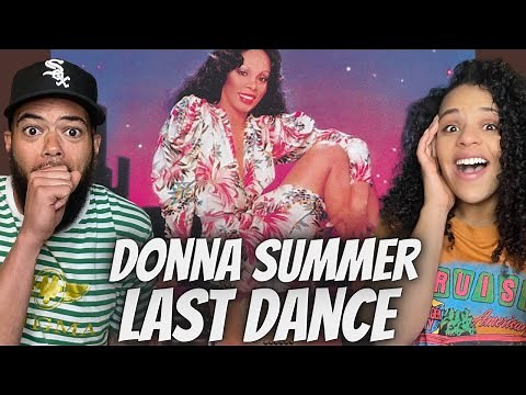AMAZING!| FIRST TIME HEARING Donna Summer - Last Dance REACTION