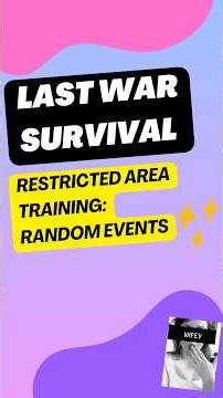 Last War Survival: T11 Restricted Area Training - Troops Training Random Event