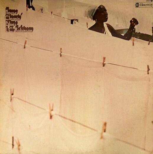 L.C. Robinson - House Cleanin' Blues